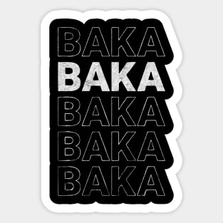 baka stupid quote Sticker